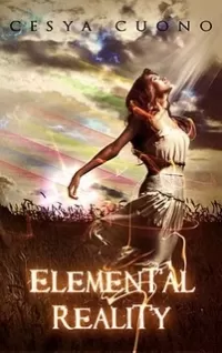 Elemental Reality (Elemental Series #1)