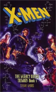 X-Men: The Legacy Quest Trilogy: Book 1 (X-Men: The Legacy Quest Trilogy #1)