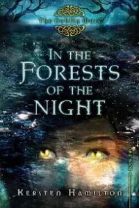In the Forests of the Night (Goblin Wars #2)