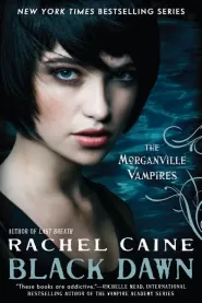 Black Dawn (The Morganville Vampires #12)