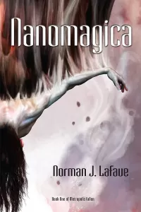 Nanomagica (Metropolis Fallen #1)