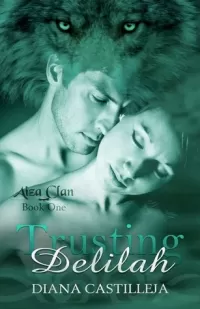 Trusting Delilah (Aiza Clan #1)