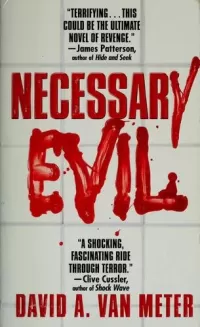 Necessary Evil