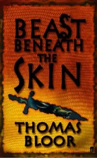 Beast Beneath the Skin (Worm in the Blood Trilogy #2)