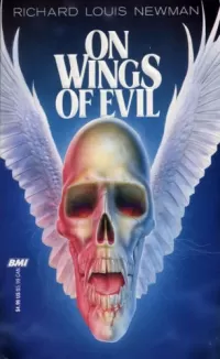 On Wings of Evil
