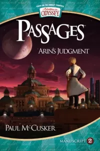 Arin's Judgment (Adventures in Odyssey Passages #2)