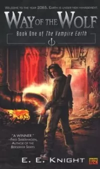 Way of the Wolf (The Vampire Earth #1)