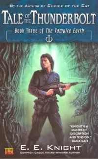 Tale of the Thunderbolt (The Vampire Earth #3)