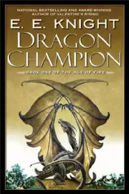Dragon Champion (The Age of Fire #1)
