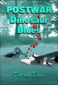 Postwar Dinosaur Blues (The Williard Brothers Series)