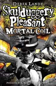 Mortal Coil (Skulduggery Pleasant #5)