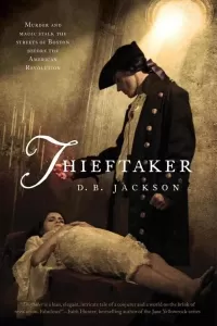 Thieftaker (The Thieftaker Chronicles #1)