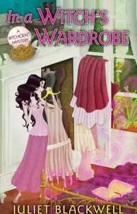 In a Witch's Wardrobe (Witchcraft Mysteries #4)