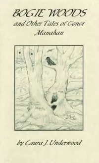 Bogie Woods and Other Tales Of Conor Manahan