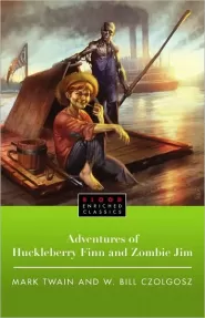Adventures of Huckleberry Finn and Zombie Jim