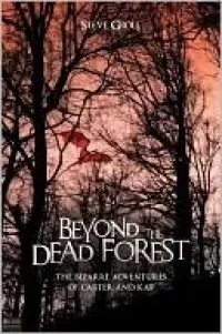 Beyond the Dead Forest