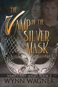 The Vamp in the Silver Mask (Vamp Camp #3)