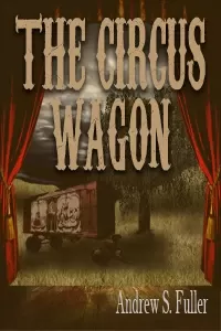 The Circus Wagon