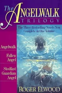 The Angelwalk Trilogy (Angelwalk)