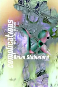 Complications and Other Stories