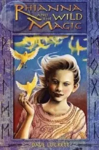 Rhianna and the Wild Magic (The Rhianna Chronicles #1)