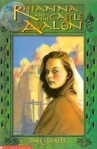 Rhianna and the Castle of Avalon (The Rhianna Chronicles #3)