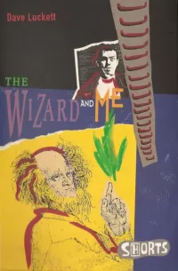 The Wizard and Me