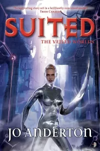 Suited (The Veiled Worlds #2)