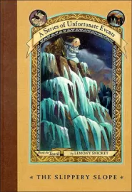 The Slippery Slope (A Series of Unfortunate Events #10)