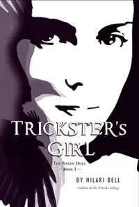 Trickster's Girl (The Raven Duet #1)
