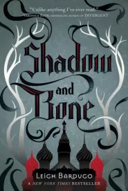 Shadow and Bone (The Grisha Trilogy #1)