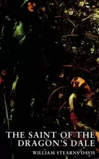 The Saint of the Dragon's Dale: A Fantastic Tale