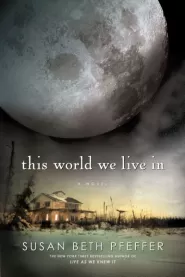This World We Live In (The Last Survivors #3)