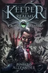 Crow's Revenge (Keeper of the Realms #1)
