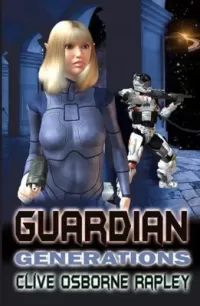 Guardian Generations (Guardian Generations #2)