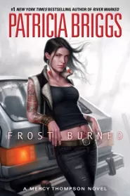 Frost Burned (Mercy Thompson #7)
