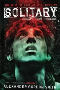 Solitary (Escape from Furnace #2)