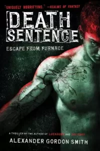 Death Sentence (Escape from Furnace #3)