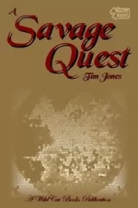 A Savage Quest