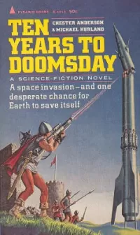 Ten Years to Doomsday