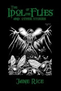 The Idol of the Flies and Other Stories