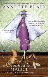 Cloaked in Malice (Vintage Magic Mystery Series #5)