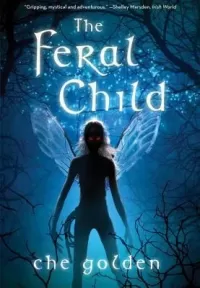 The Feral Child (The Feral Child Trilogy #1)