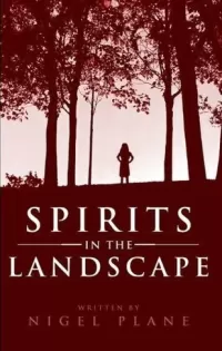 Spirits in the Landscape