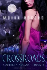Crossroads (Southern Arcana #2)