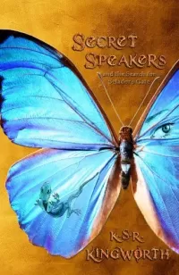 Secret Speakers and the Search for Selador's Gate