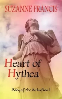 Heart of Hythea (Song of the Arkafina #1)