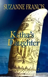 Ketha's Daughter (Song of the Arkafina #2)