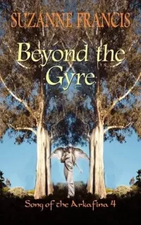 Beyond the Gyre (Song of the Arkafina #4)
