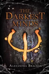 The Darkest Minds (The Darkest Minds #1)